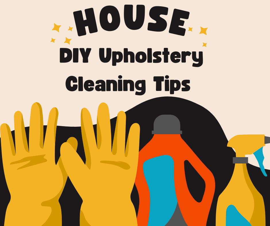 DIY Upholstery Cleaning Tips for Murrieta Homes