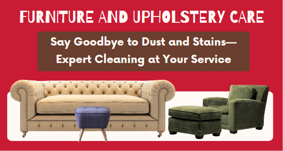 High Quality Furniture and Upholstery Cleaning